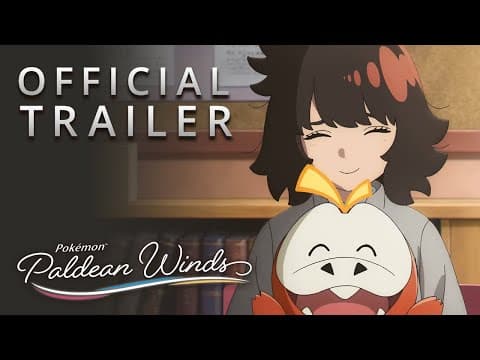 Pokémon: Paldean Winds trailer