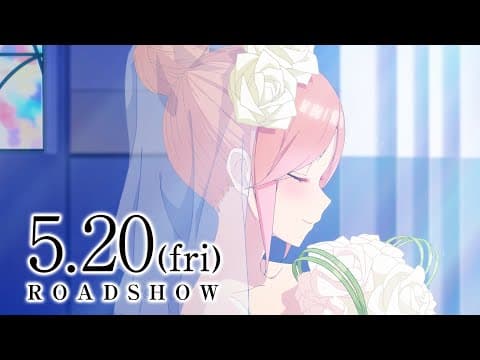 The Quintessential Quintuplets Movie trailer