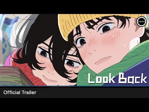 LOOK BACK trailer