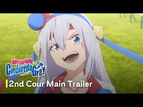 Umamusume: Cinderella Gray 2nd Cour trailer