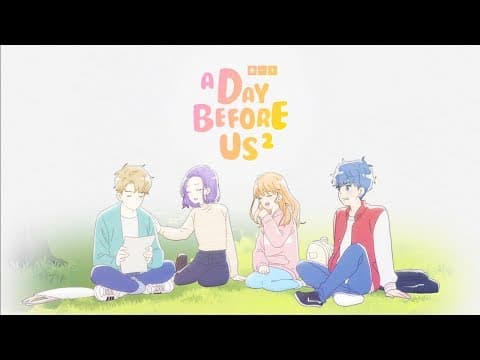 A Day Before Us 2nd Season trailer