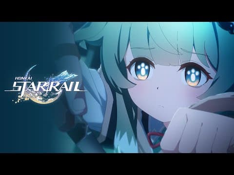 Honkai: Star Rail — H-Hello, I'm Huohuo. trailer