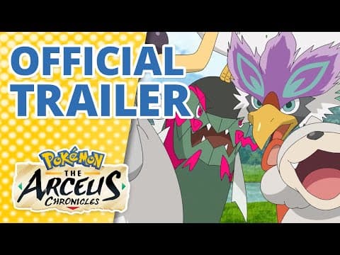 Pokémon: The Arceus Chronicles trailer
