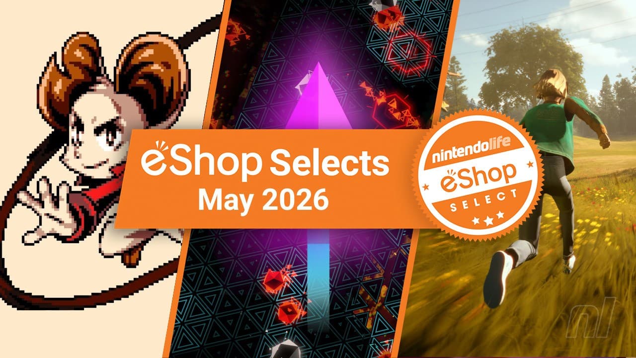 Nintendo Life Highlights Best eShop Games of May 2026