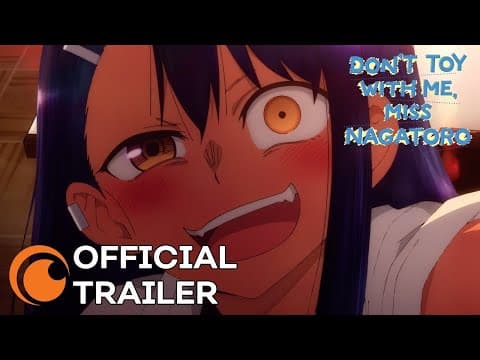 DON'T TOY WITH ME, MISS NAGATORO trailer