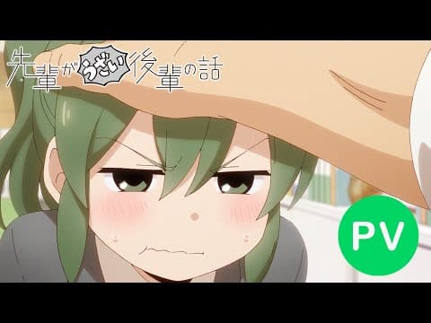 My Senpai is Annoying trailer