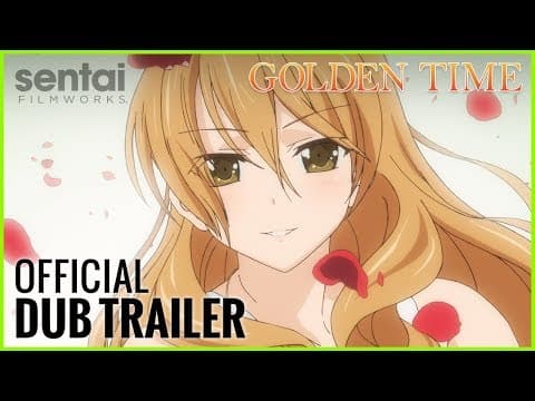 Golden Time trailer