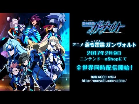 Azure Striker GUNVOLT: The Anime trailer