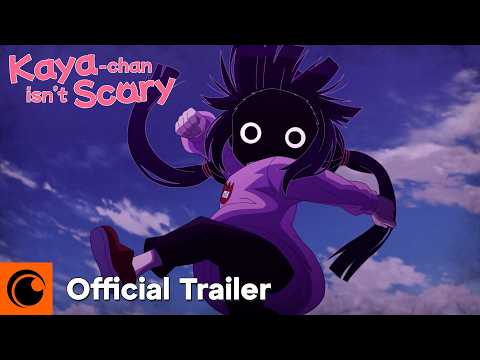 Kaya-chan Isn't Scary trailer